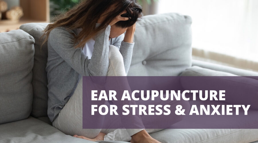 Auriculotherapy for Stress and Anxiety