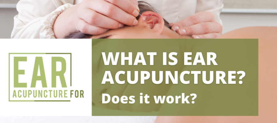 What is Ear Acupuncture, and Does it Work?